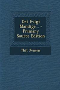 Det Evigt Mandige... - Primary Source Edition