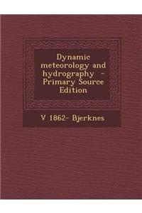 Dynamic Meteorology and Hydrography - Primary Source Edition