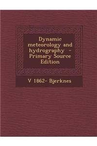 Dynamic Meteorology and Hydrography - Primary Source Edition