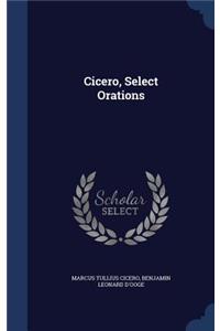 Cicero, Select Orations