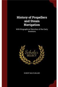 History of Propellers and Steam Navigation