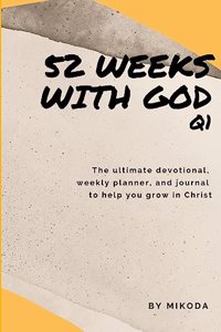 52 Weeks with God Q1