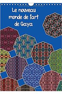 Le nouveau monde de l'art de Gaya 2017