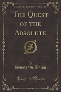 The Quest of the Absolute (Classic Reprint)