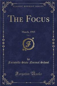 The Focus, Vol. 5