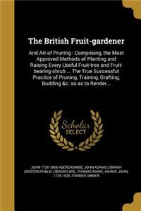 British Fruit-gardener