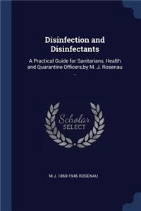 Disinfection and Disinfectants