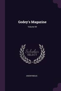 Godey's Magazine; Volume 94