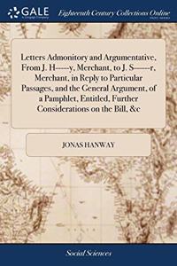 LETTERS ADMONITORY AND ARGUMENTATIVE, FR