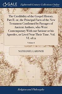 THE CREDIBILITY OF THE GOSPEL HISTORY. P