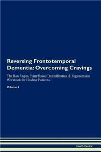 Reversing Frontotemporal Dementia