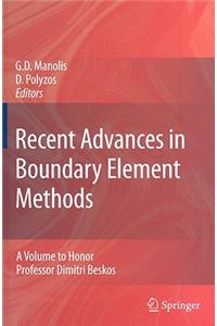 Recent Advances in Boundary Element Methods