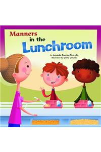 Manners in the Lunchroom