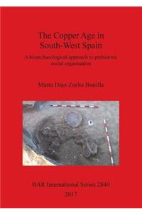 Copper Age in South-West Spain