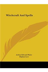 Witchcraft and Spells