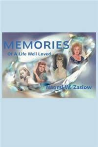 Memories: Of A Life Well Loved