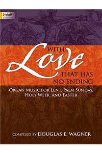 With Love That Has No Ending