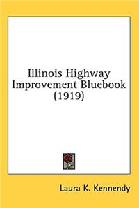 Illinois Highway Improvement Bluebook (1919)
