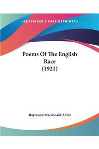 Poems Of The English Race (1921)