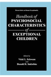 Handbook of Psychosocial Characteristics of Exceptional Children