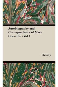 Autobiography and Correspondence of Mary Granville - Vol 1