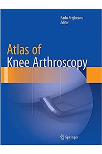 Atlas of Knee Arthroscopy