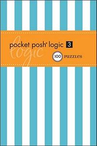 Pocket Posh Logic 3: 100 Puzzles