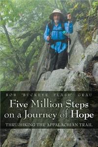 Five Million Steps on a Journey of Hope