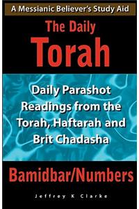 The Daily Torah - Bamidbar/Numbers