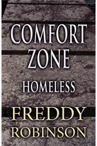 Comfort Zone: Homeless