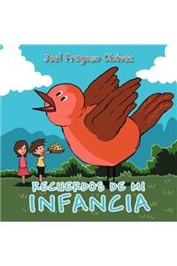 Recuerdos de Mi Infancia