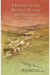 A History of the Meynell Hounds and Country - 1780 to 1901