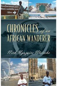 Chronicles of an African Wanderer