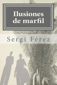 Ilusiones de marfil