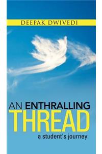 Enthralling Thread