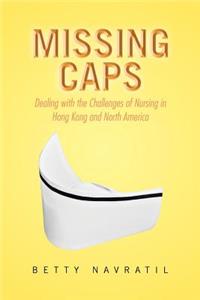 Missing Caps: Dealing with the Challenges of Nursing in Hong Kong and North America