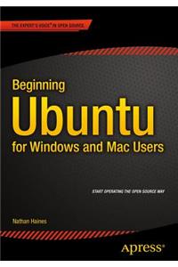 Beginning Ubuntu for Windows and Mac Users