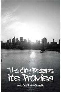 City Breaks Its Promise