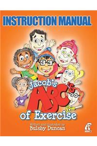 Instruction Manual Jacob's ABC's of Exercise