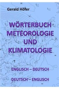 Worterbuch Meteorologie Und Klimatologie, Englisch-Deutsch / Deutsch-Englisch