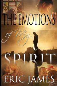 Emotions Of My Spirit