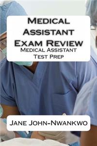 Medical Assistant Exam Review