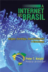 A Internet No Brasil