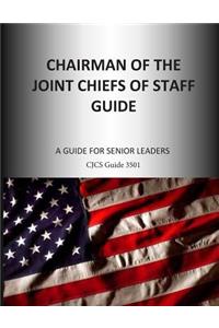 Chairman of the Joint Chiefs of Staff Guide