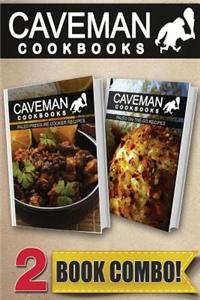 Paleo Pressure Cooker Recipes and Paleo On-The-Go Recipes: 2 Book Combo
