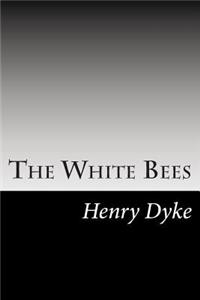 The White Bees