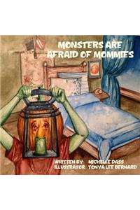 Monsters are afraid of Mommies