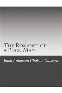 Romance of a Plain Man