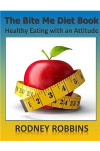 The Bite Me Diet Book