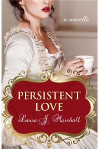 Persistent Love